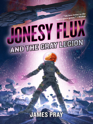 cover image of Jonesy Flux and the Gray Legion